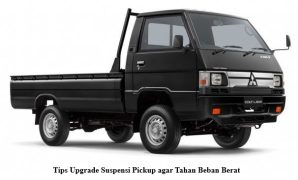 Upgrade Suspensi Pickup Tips Upgrade Suspensi Pickup agar Tahan Beban Berat